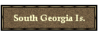 South Georgia Is.